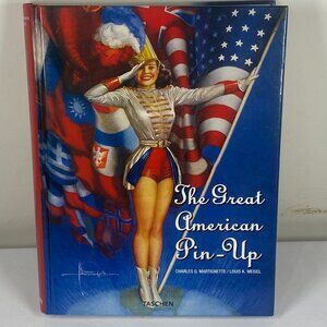 The Great American Pinup Hardcover Book - 2002, Martignette & Meisel